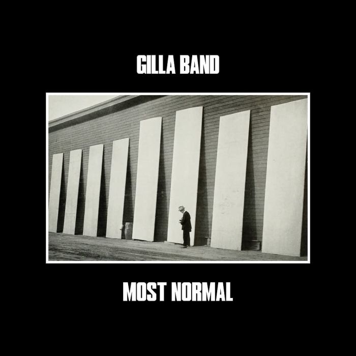 GILLA BAND - MOST NORMAL