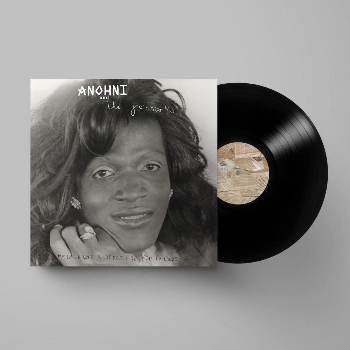 ANOHNI & THE JOHNSONS - MY BACK WAS A BRIDGE FOR YOU TO CROSS