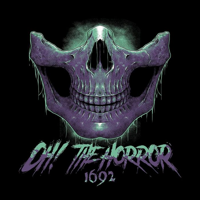 OH! THE HORROR - 1692 (ORANGE W/ RED & BLACK SPLATTER VINYL)