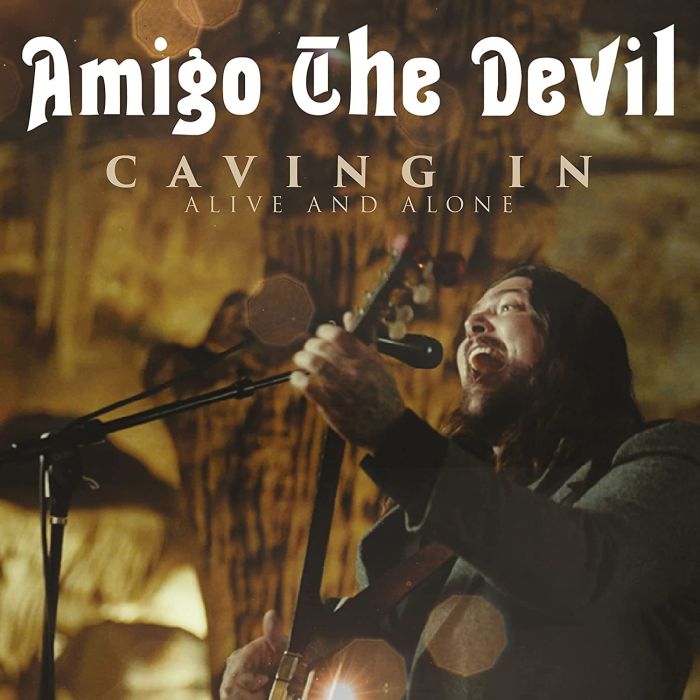 AMIGO THE DEVIL - CAVING IN: ALIVE & ALONE