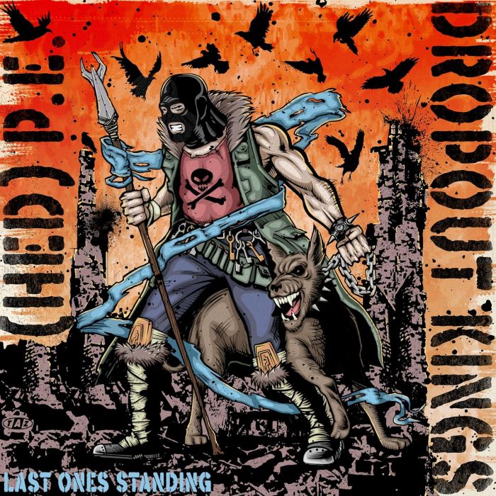 HED P.E. & DROPOUT KINGS - LAST ONES STANDING