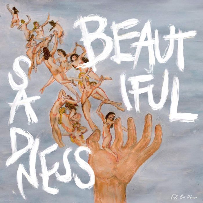 FIL BO RIVA - BEAUTIFUL SADNESS