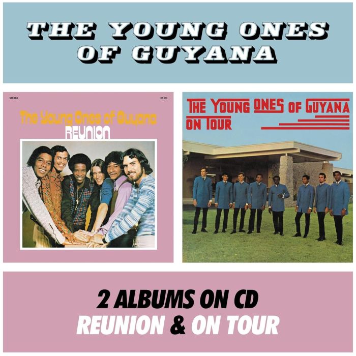 YOUNG ONES FROM GUYANA - ON TOUR / REUNION