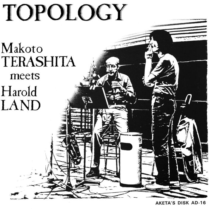 MAKOTO TERASHITA MEETS HAROLD LAND - TOPOLOGY