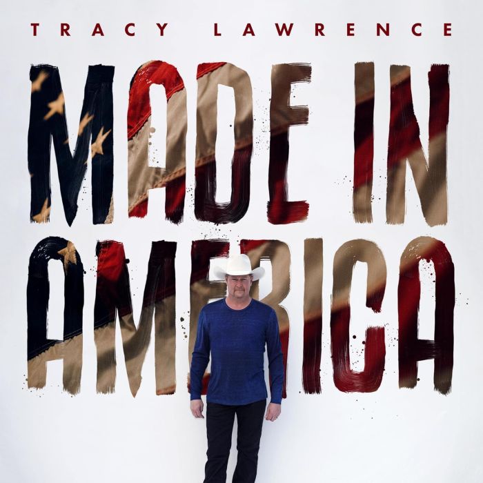 TRACY LAWRENCE - MADE IN AMERICA