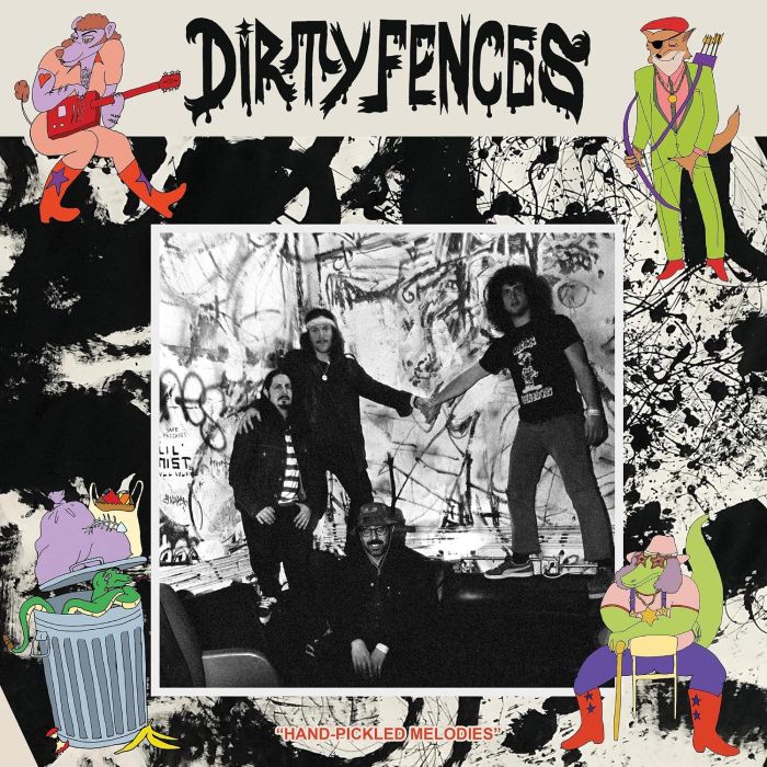 Dirty Fences - Hand-Pickled Melodies