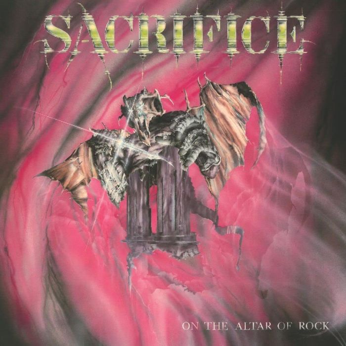 SACRIFICE - ON THE ALTAR OF ROCK