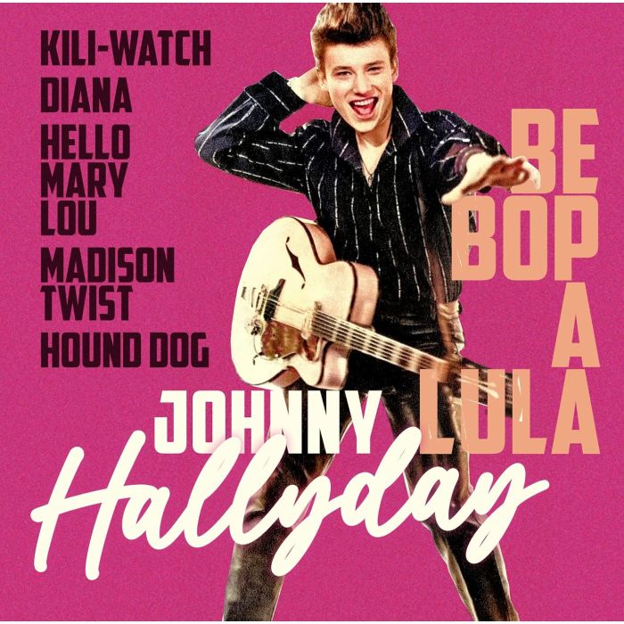 JOHNNY HALLYDAY - BE BOP A LULA - THE BEST OF