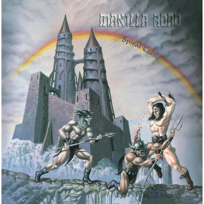 MANILLA ROAD - SPIRAL CASTLE