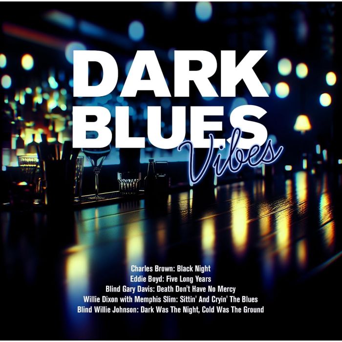 VARTIOUS ARTISTS - DARK BLUES VIBES