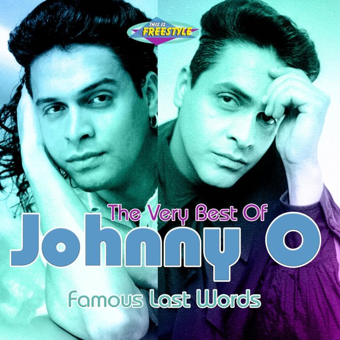 JOHNNY O - FAMOUS LAST WORDS - THE VERY B