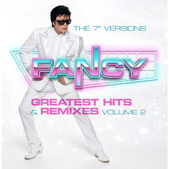 FANCY - GREATEST HITS & REMIXES VOL. 2 (RADIO VERSIONS)