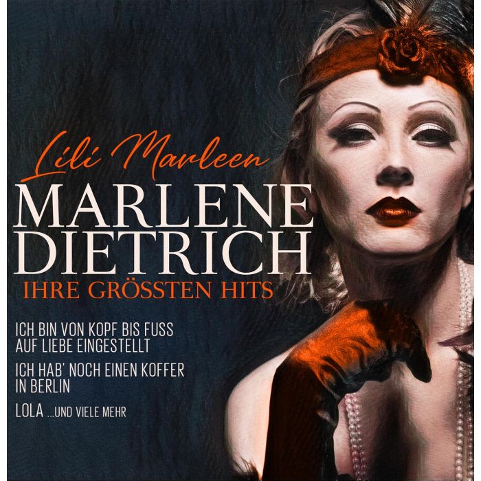 MARLENE DIETRICH - LILI MARLEEN - IHRE GROBTEN HITS