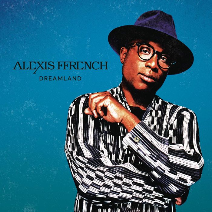 ALEXIS FFRENCH - DREAMLAND