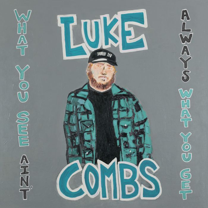 LUKE COMBS - WHAT YOU SEE AIN'T ALWAYS WHAT YOU GET (DELUXE EDITION)