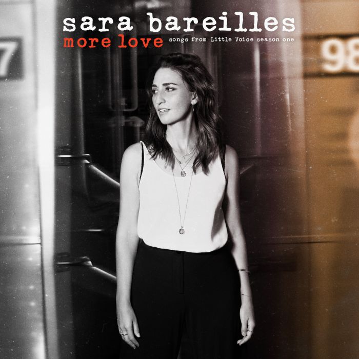 SARA BAREILLES - MORE LOVE: SONGS FROM THE LITTLE VOICE SEASON ONE (150G)