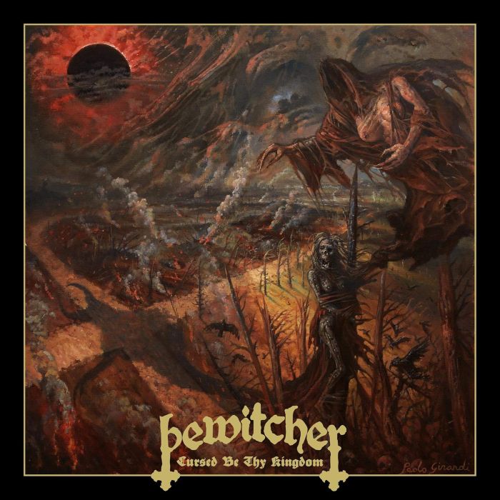 BEWITCHER - CURSED BE THY KINGDOM