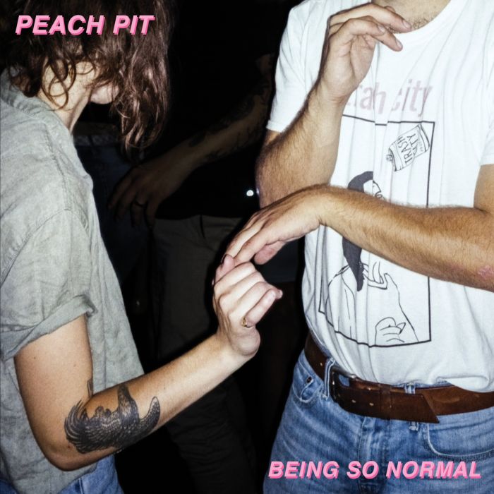 PEACH PIT - BEING SO NORMAL