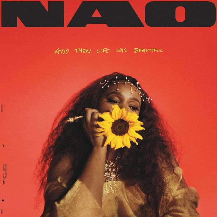 NAO - AND THEN LIFE WAS BEAUTIFUL