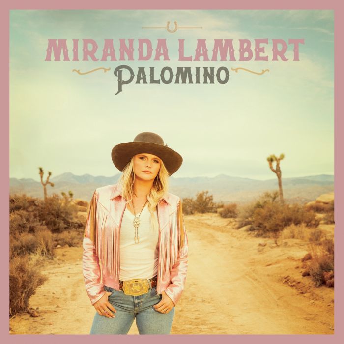 MIRANDA LAMBERT - PALOMINO