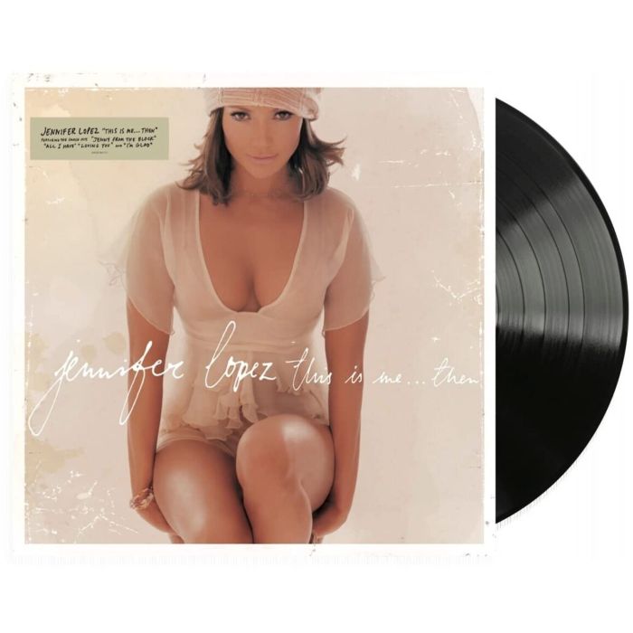 JENNIFER LOPEZ - THIS IS ME… THEN
