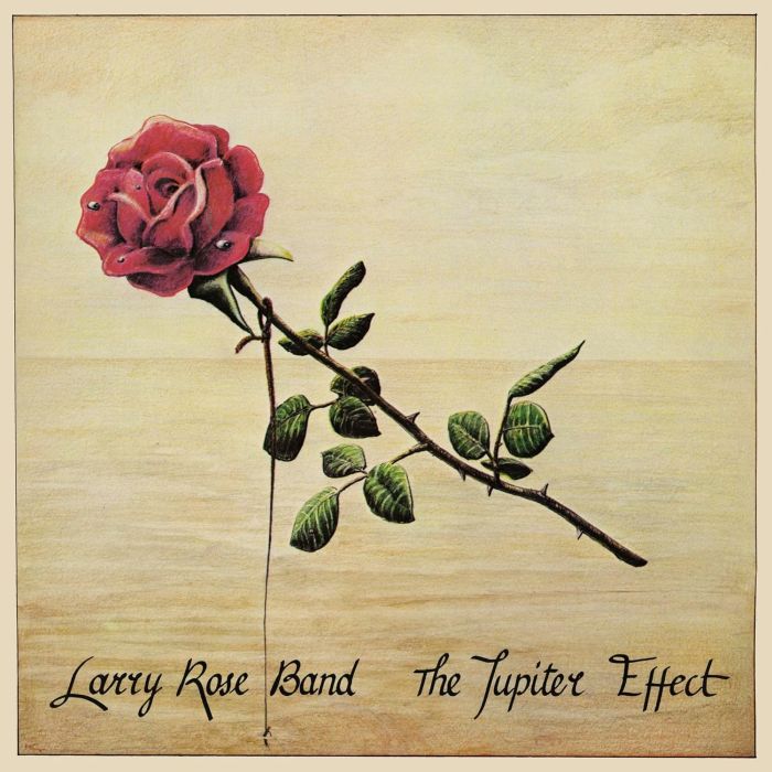 LARRY BAND ROSE - JUPITER EFFECT