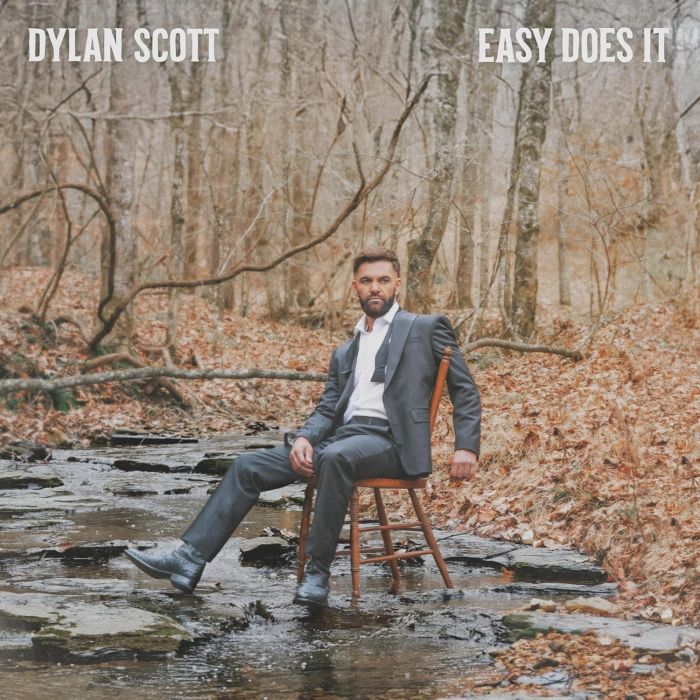 DYLAN SCOTT - EASY DOES IT
