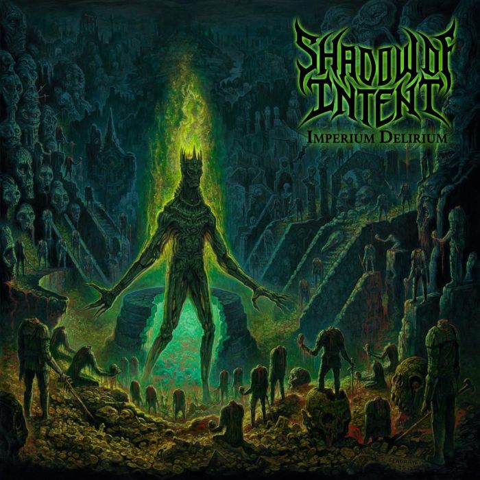 SHADOW OF INTENT - IMPERIUM DELIRIUM