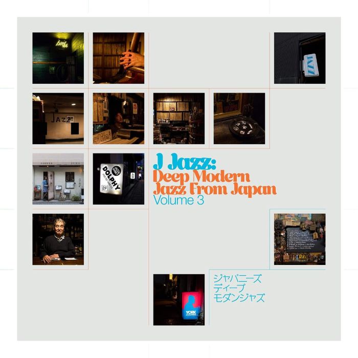VARIOUS ARTISTS - J JAZZ VOLUME 3: DEEP MODERN JAZZ FROM JAPAN