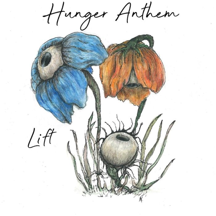 HUNGER ANTHEM - LIFT