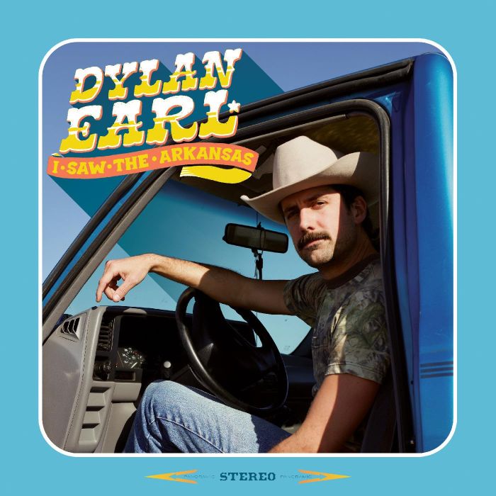 DYLAN EARL - I SAW THE ARKANSAS