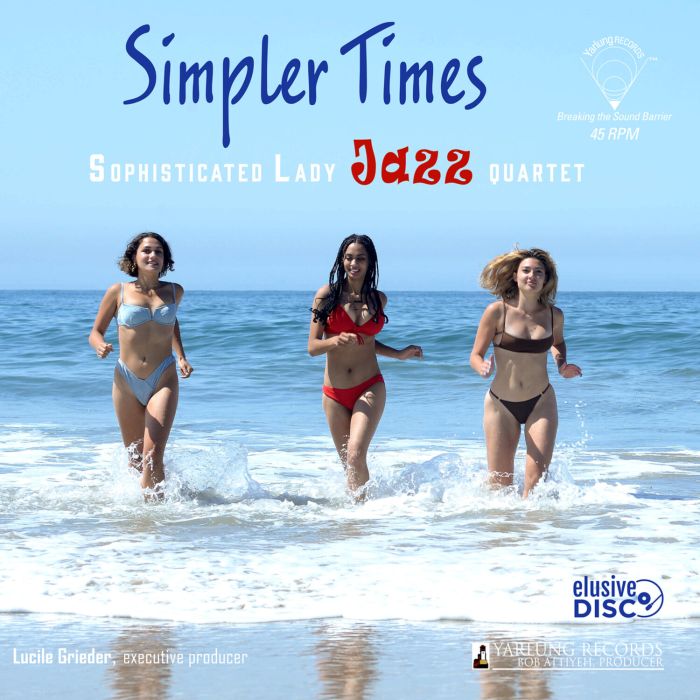 Sophisticated Lady Jazz Quartet, The - Simpler Times