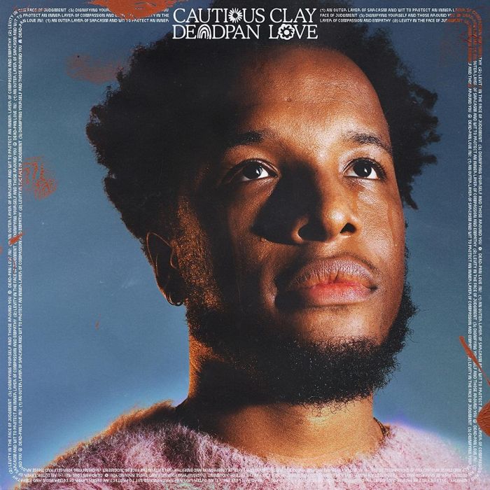 CAUTIOUS CLAY - DEADPAN LOVE