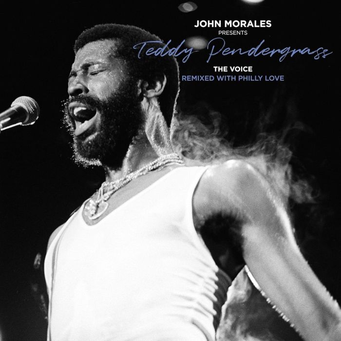 TEDDY PENDERGRASS - JOHN MORALES PRESENTS TEDDY PENDERGRASS - THE VOICE - REMIXED WIT