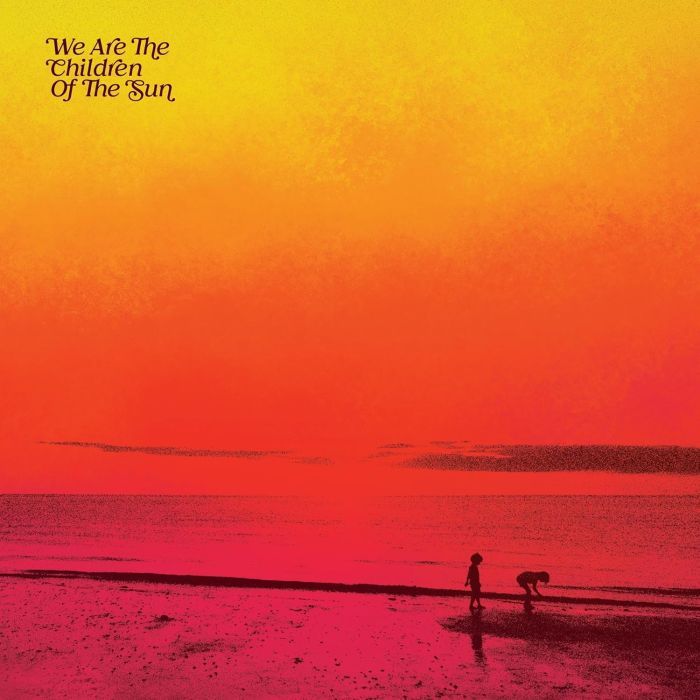 VARIOUS ARTISTS - WE ARE THE CHILDREN OF THE SUN