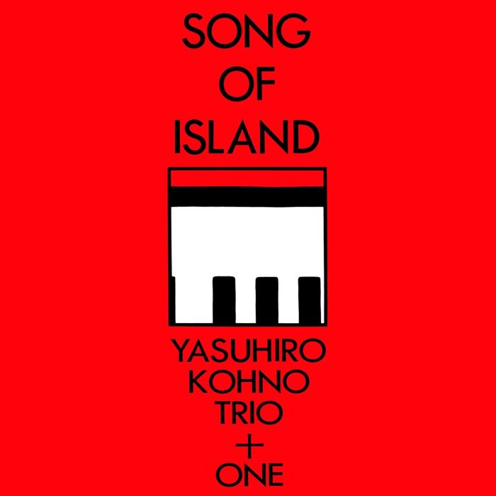 YASUHIRO KOHNO - SONG OF ISLAND
