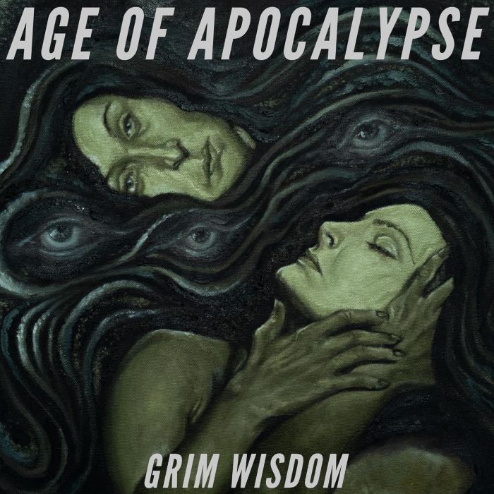AGE OF APOCALYPSE - GRIM WISDOM