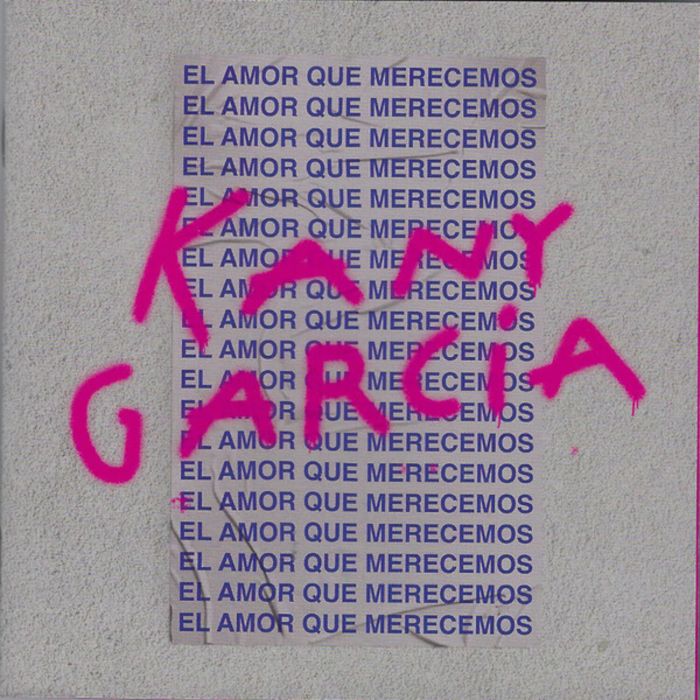 KANY GARCIA - EL AMOR QUE MERECEMOS