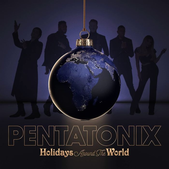 PENTATONIX - HOLIDAYS AROUND THE WORLD
