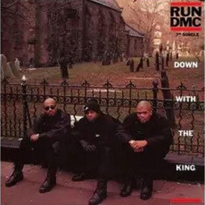 RUN-DMC - DOWN WITH THE KING/COME ON EVERYBODY