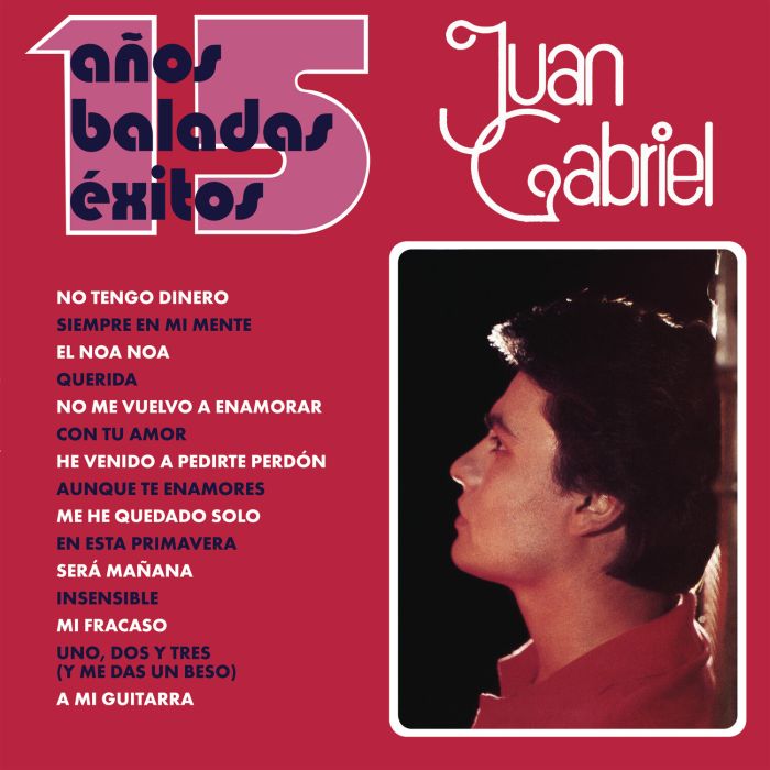 JUAN GABRIEL - 15 ANOS BALADAS EXITOS