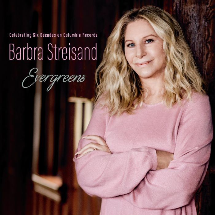 BARBRA STREISAND - EVERGREENS : CELEBRATING SIX DECADES ON COLUMBIA RECORDS
