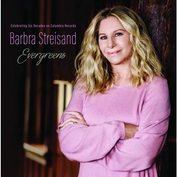 BARBRA STREISAND - EVERGREENS : CELEBRATING SIX DECADES ON COLUMBIA RECORDS