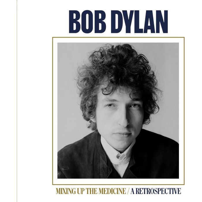 BOB DYLAN - MIXING UP THE MEDICINE