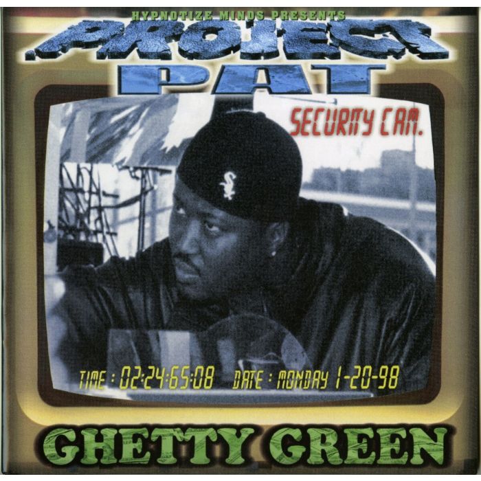 PROJECT PAT - GHETTY GREEN
