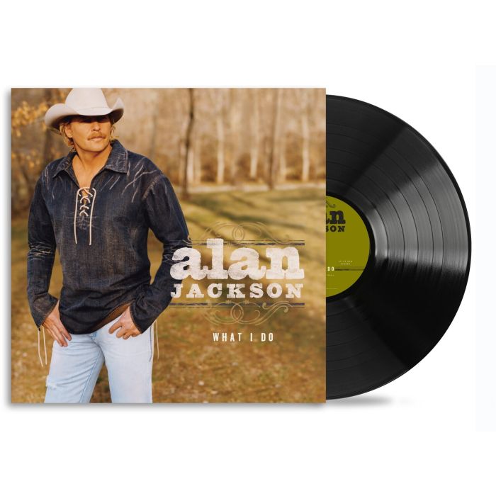 ALAN JACKSON - WHAT I DO
