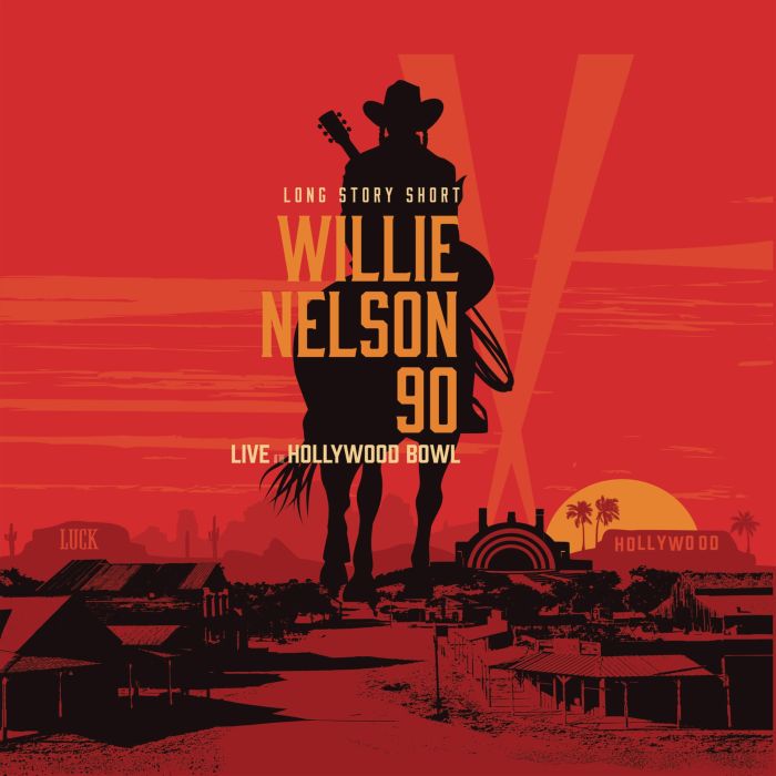 WILLIE; VARIOUS ARTISTS NELSON - LONG STORY SHORT: WILLIE 90: LIVE AT THE HOLLYWOOD BOWL VOL. 1 (2
