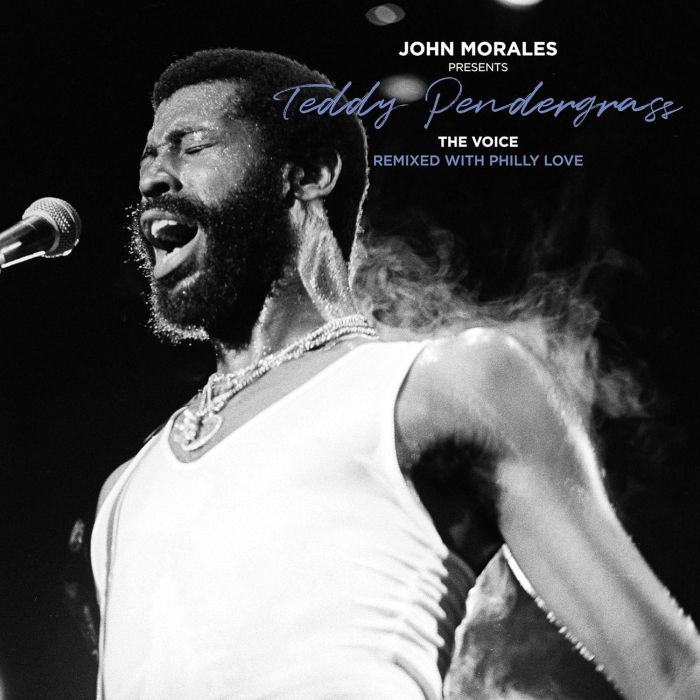TEDDY PENDERGRASS - JOHN MORALES PRESENTS TEDDY PENDERGRASS