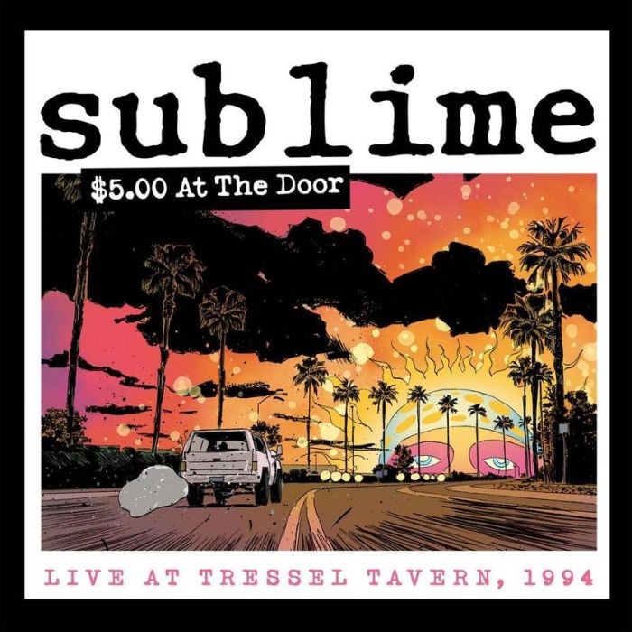 Sublime - $5 At The Door