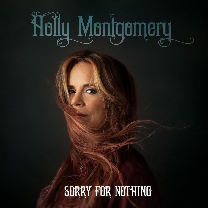 HOLLY MONTGOMERY - SORRY FOR NOTHING